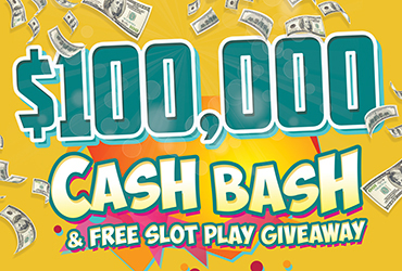 $100,000 Cash Bash & Free Slot Play Giveaway
