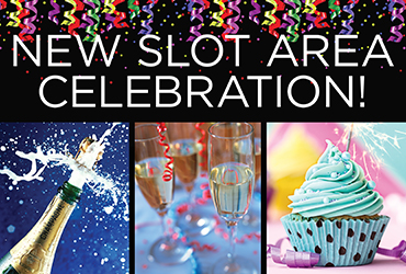 New Slot Area Celebration - Las Vegas Slots