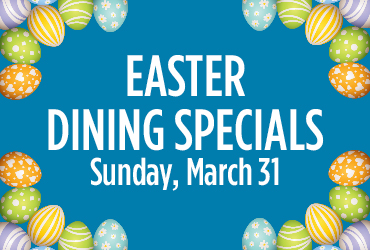 Dine Out On Easter Sunday!