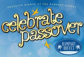 Passover Dinner Buffet at Rampart Buffet