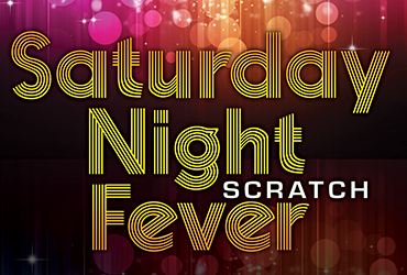 Saturday Night Scratch Fever