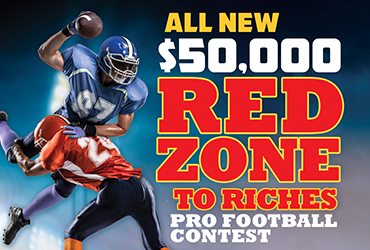 $50,000 Red Zone to Riches Pro Football Contest