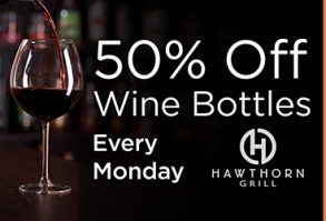 Wine Down Mondays at Hawthorn Grill