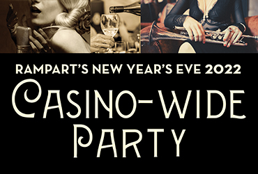 New Year's Eve 2022 Casino Wide Party