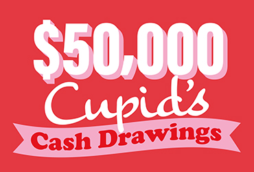 $50,000 Cupid's Cash Drawings