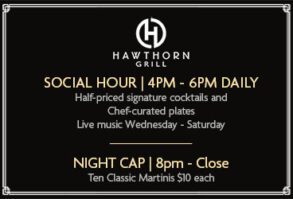 Our Take on Happy Hour at Hawthorn Grill