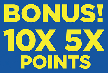 5X and 10X Bonus Multipliers