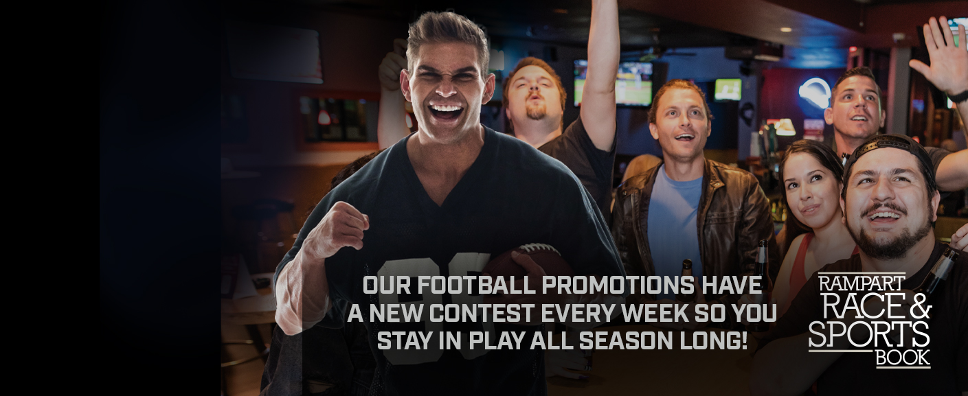 Check out the football promotions at Rampart Casino.