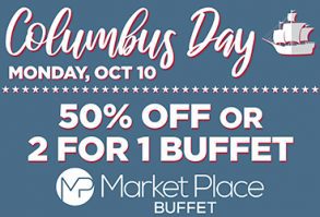Columbus Day 2 for 1 Buffet