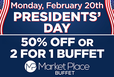 Presidents' Day 2 for 1 Buffet