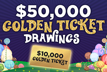 $50,000 Golden Tickets Drawings