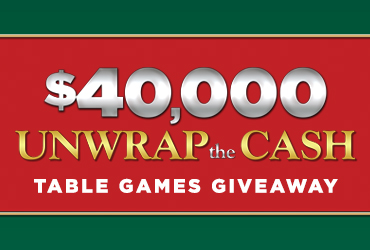 $40,000 Unwrap The Cash Table Games Giveaway