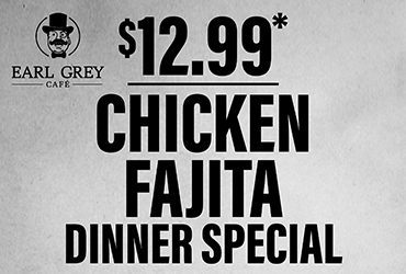 Chicken Fajita Dinner Special