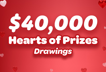 $40,000 Hearts of Prizes Drawings