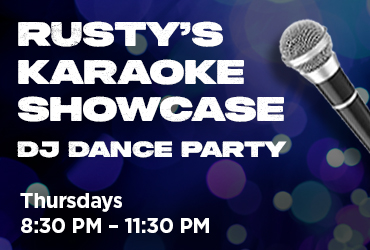 Rusty's Karaoke Showcase DJ Dance Party