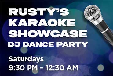 Rusty's Karaoke Showcase DJ Dance Party