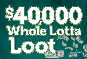 $40,000 Whole Lotta Loot Table Games Drawings - Las Vegas Casino