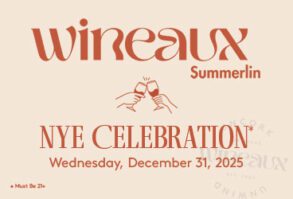 Ring in 2025 at Wineaux Summerlin!