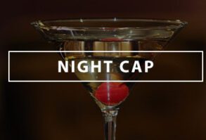 Night Cap at Hawthorn Grill