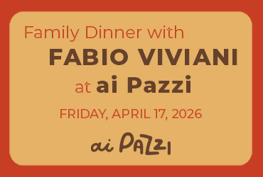 Family Dinner with Fabio Viviani at ai Pazzi